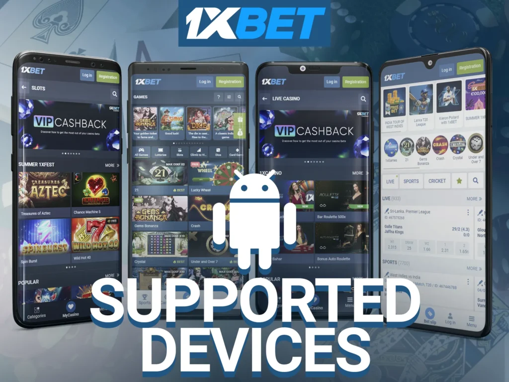 Download the 1xbet app on your Android mobile device.
