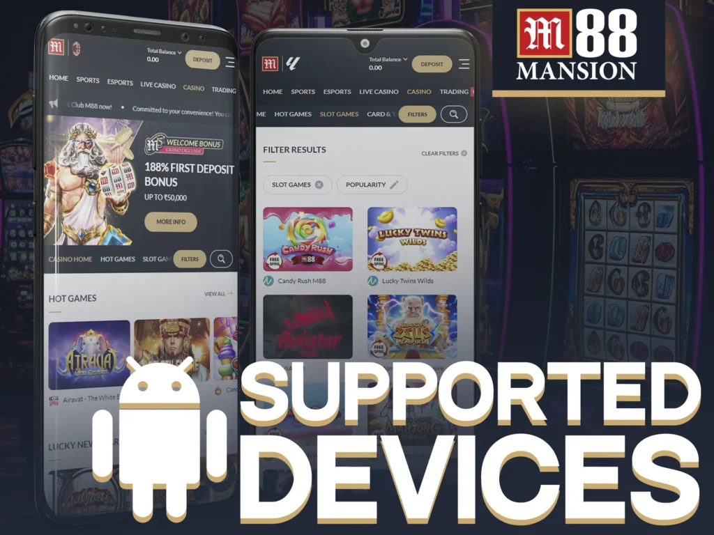 M88 app runs smoothly on these Android devices.