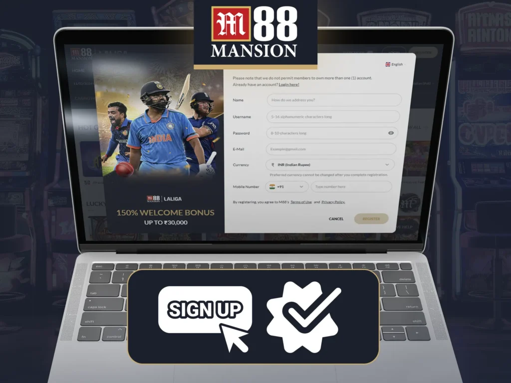 M88 requires account registration and verification process.