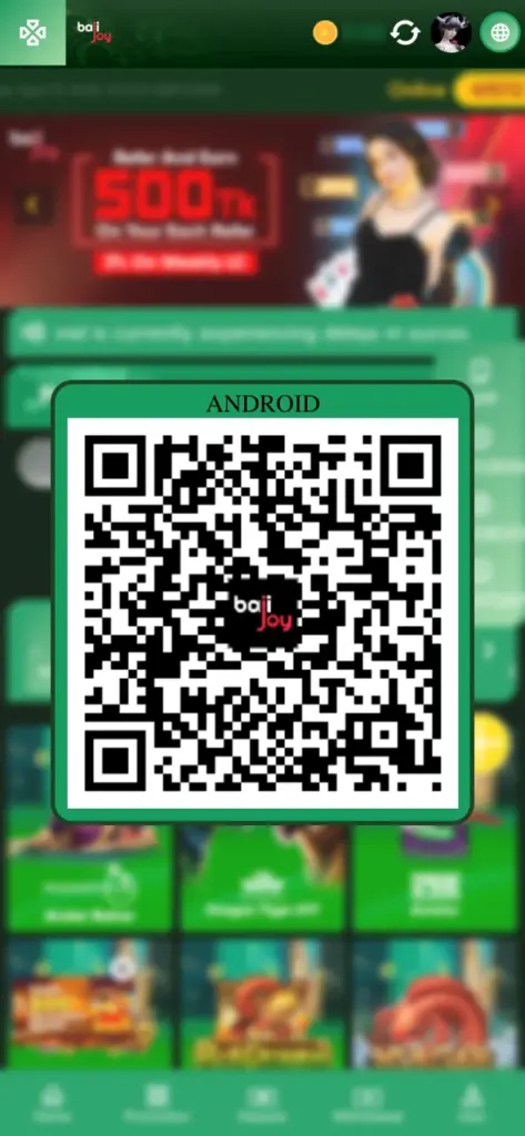 Scan the QR code of the Android version of Bajijoy app.