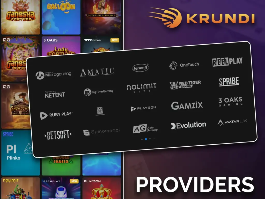 Krundi collaborates with the best providers of casino games.